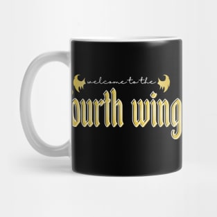 welcome to the fourth wing Mug